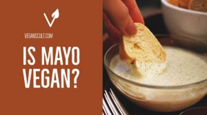is mayo vegan? | veganscult.com