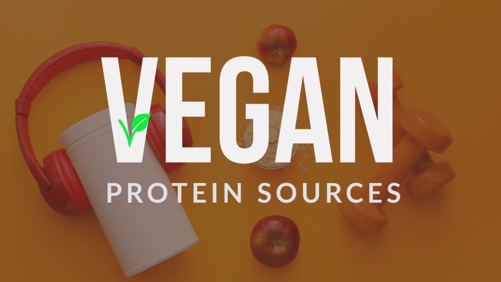 Best Vegan Protein Sources